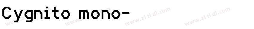 Cygnito mono字体转换